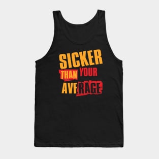 Sicker Than Your Average // V4 Tank Top